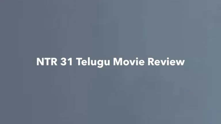 NTR 31 Telugu Movie: A Comedy-Drama Featuring Mohanlal, Anupama Parameswaran, and Prashant Neel