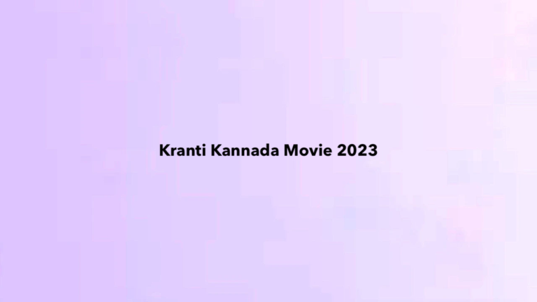 Kranti Kannada Movie